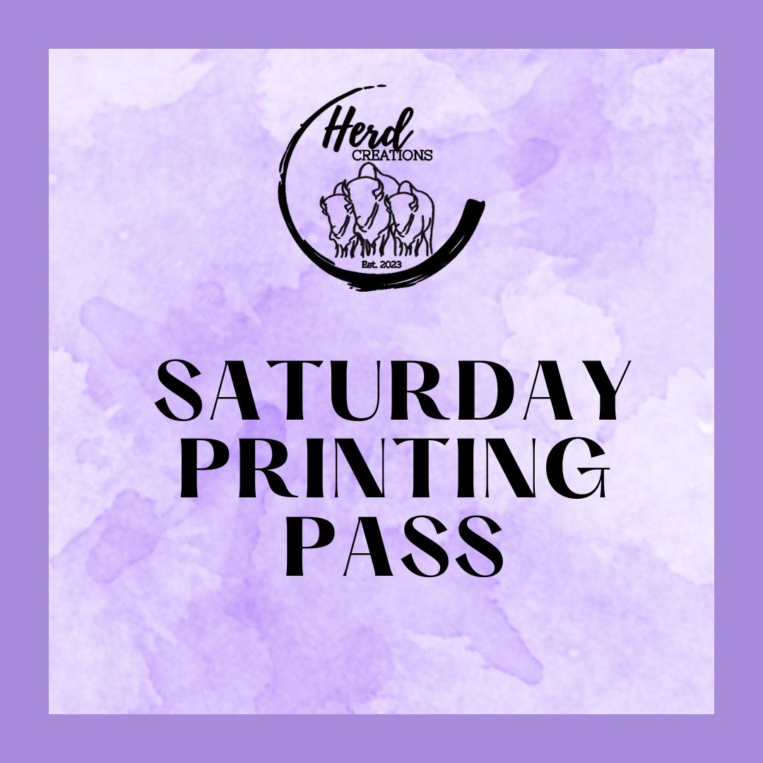 Saturday Printing Pass