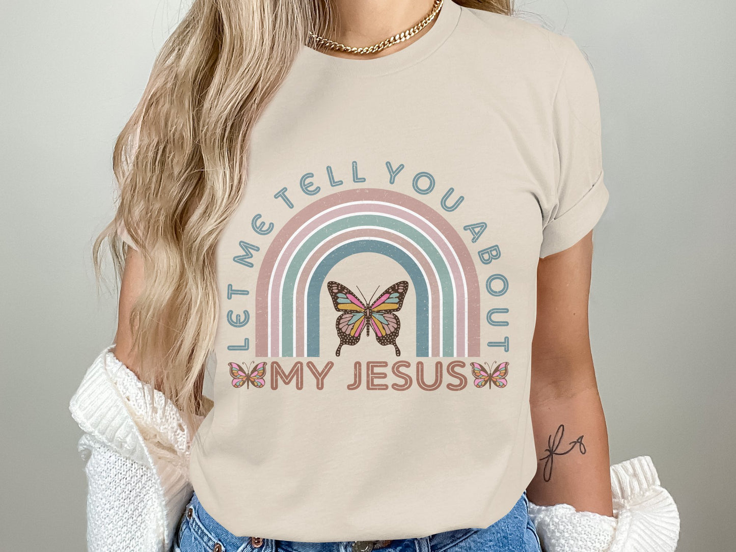 Let Me Tell You About My Jesus - DTF (Direct to Film)