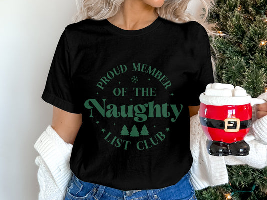 Proud Member of the Naughty Club- DTF Transfer