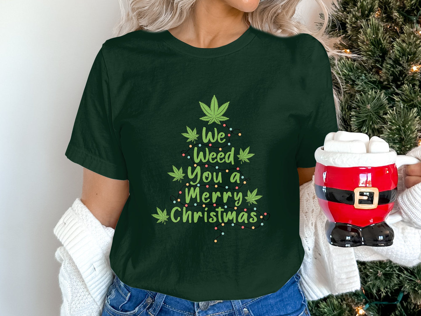 We Weed You a Merry Christmas- DTF Transfer